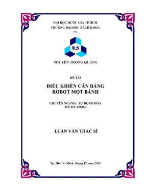 Luận văn thạc sĩ kỹ thuật điều khiển và tự động hóa điều khiển cân bằng robot một bánh