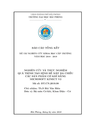 Đề tài nghiên cứu khoa học cấp trường nghiên cứu và thực nghiệm quá trình tạo hình bề mặt ba chiều các sản phẩm cơ khí bằng microsoft kinect v2