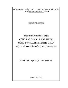Luận văn thạc sĩ quản lý kinh tế biện pháp hoàn thiện công tác quản lý vật tư tại công ty trách nhiệm hữu hạn một thành viên đóng tàu hồng hà
