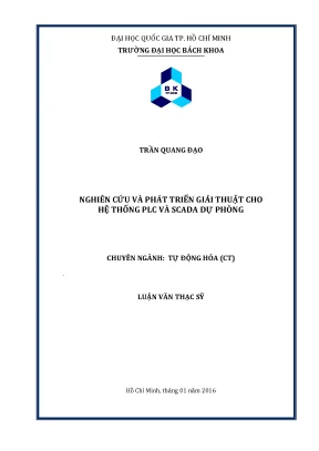 Luận văn thạc sĩ kỹ thuật điều khiển và tự động hóa nghiên cứu và phát triển giải thuật cho hệ thống plc và scada dự phòng