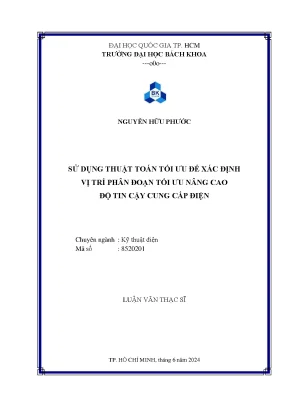 Luận văn thạc sĩ kỹ thuật điện sử dụng thuật toán tối ưu để xác định vị trí phân đoạn tối ưu nâng cao độ tin cậy cung cấp điện