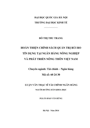 Luận văn thạc sĩ tài chính ngân hàng hoàn thiện chính sách quản trị rủi ro tín dụng tại ngân hàng nông nghiệp và phát triển nông thôn việt nam