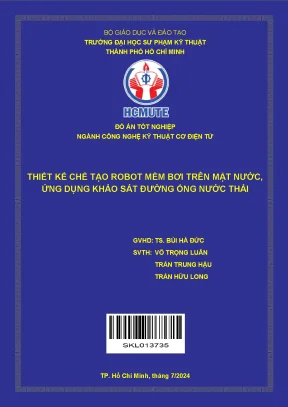 Đồ án tốt nghiệp công nghệ kỹ thuật cơ điện tử thiết kế chế tạo robot mềm bơi trên mặt nước ứng dụng khảo sát đường ống nước thải