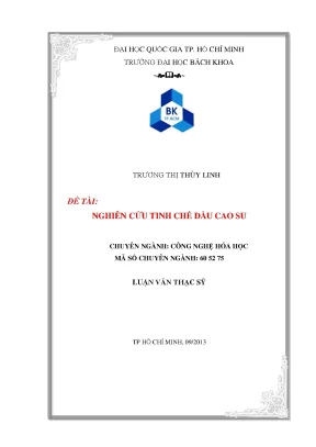 Luận văn thạc sĩ công nghệ hóa học nghiên cứu tinh chế dầu cao su