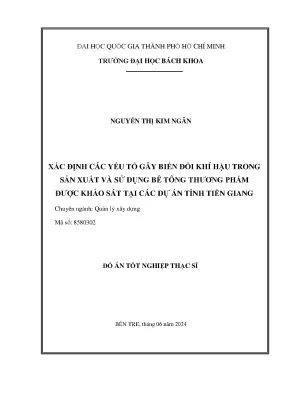 Luận văn thạc sĩ quản lý xây dựng xác định các yếu tố gây biến đổi khí hậu trong sản xuất và sử dụng bê tông thương phẩm được khảo sát tại các dự án tỉnh tiền giang