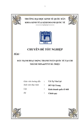 Chuyên đề tốt nghiệp đẩy mạnh hoạt động thanh toán quốc tế tại nhnoptnt chi nhánh bà triệu