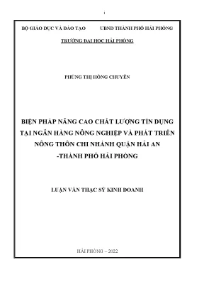Luận văn thạc sĩ quản trị kinh doanh biện pháp nâng cao chất lượng tín dụng tại ngân hàng nông nghiệp và phát triển nông thôn việt nam chi nhánh quận hải an hải phòng