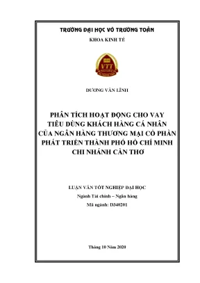 Luận văn tốt nghiệp tài chính ngân hàng phân tích hoạt động cho vay tiêu dùng khách hàng cá nhân của ngân hàng thương mại cổ phần phát triển thành phố hồ chí minh chi nhánh cần thơ
