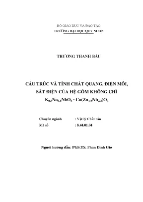 Luận văn thạc sĩ cấu trúc và tính chất quang điện môi sắt điện của hệ gốm không chì k0 5na0 5nbo3 cazn1 3nb2 3o3