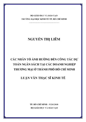 Luận văn thạc sĩ kinh tế các nhân tố ảnh hưởng đến công tác dự toán ngân sách tại các doanh nghiệp thương mại ở tp hồ chí minh