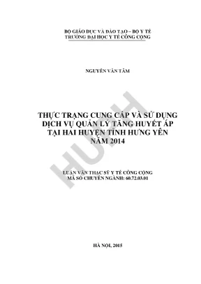 Luận văn thực trạng cung cấp và sử dụng dịch vụ quản lý tăng huyết áp tại hai huyện tỉnh hưng yên năm 2014