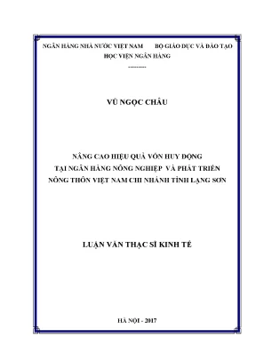 Nâng cao hiệu quả vốn huy động tại ngân hàng nông nghiệp và phát triển nông thôn việt nam chi nhánh tỉnh lạng sơn luận văn thạc sỹ kinh tế