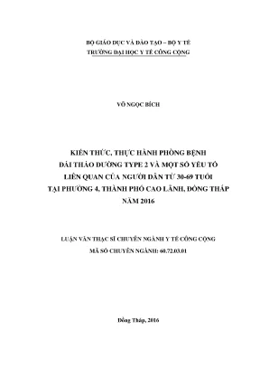 Luận văn kiến thức thực hành phòng bệnh đái tháo đường type 2 và một số yếu tố liên quan của người dân từ 30 69 tuổi tại phường 4 thành phố cao lãnh đồng tháp năm 2016
