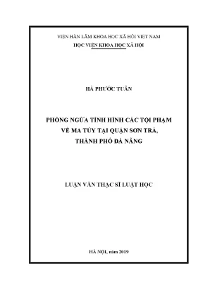 Luận văn thạc sĩ luật học phòng ngừa tình hình các tội phạm về ma túy tại quận sơn trà thành phố đà nẵng