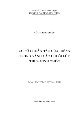 Luận văn thạc sĩ cơ sở chuẩn tắc của iđêan trong vành các chuỗi lũy thừa hình thức