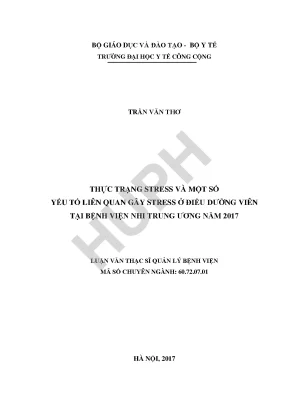 Luận văn thực trạng stress và một số yếu tố liên quan gây stress ở điều dưỡng viên tại bệnh viện nhi trung ương năm 2017