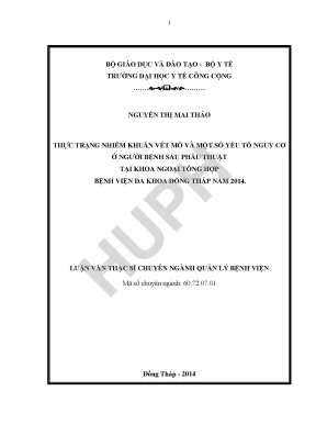 Luận văn thực trạng nhiễm khuẩn vết mổ và một số yếu tố nguy cơ ở người bệnh sau phẫu thuật tại khoa ngoại tổng hợp bệnh viện đa khoa đồng tháp năm 2014