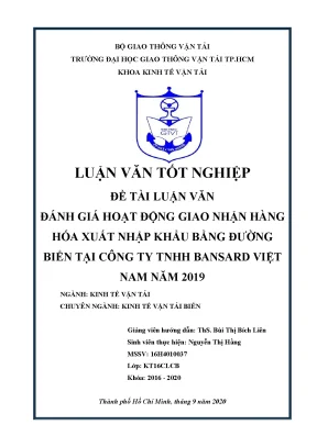 Luận văn tốt nghiệp đánh giá hoạt động giao nhận hàng hóa xuất nhập khẩu bằng đường biển tại công ty tnhh bansard việt nam năm 2019