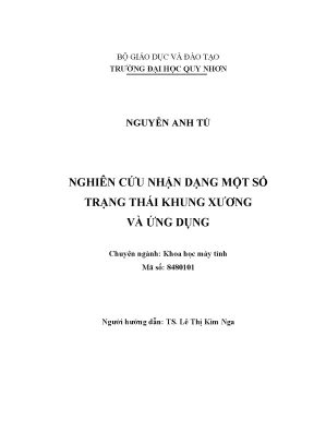 Luận văn thạc sĩ nghiên cứu nhận dạng một số trạng thái khung xương và ứng dụng