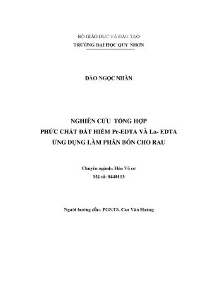 Luận văn thạc sĩ nghiên cứu tổng hợp phức chất đất hiếm pr edta và la edta ứng dụng làm phân bón cho rau