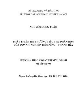 Luận văn thạc sĩ vnua phát triển thị trường tiêu thụ phân bón của doanh nghiệp tiến nông thanh hóa