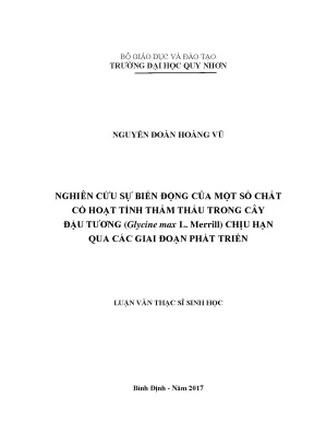 Luận văn thạc sĩ nghiên cứu sự biến động của một số chất có hoạt tính thẩm thấu trong cây đậu tương glycine max l merrill chịu hạn qua các giai đoạn phát triển