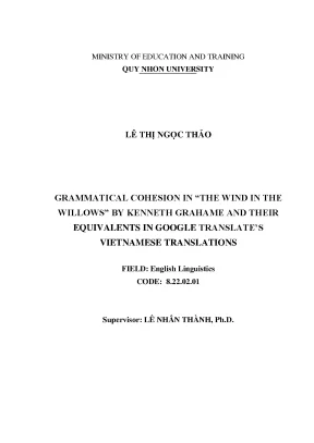 Luận văn thạc sĩ grammatical cohesionin the wind in the willow by kenneth grahame and their equivalents in google translatesvietnamese translations