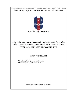 Luận văn thạc sĩ các yếu tố ảnh hưởng đến sự gắn bó của nhân viên tại ngân hàng tmcp đầu tư và phát triển việt nam khu vực tp hồ chí minh