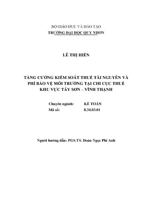 Luận văn thạc sĩ tăng cường kiểm soát thuế tài nguyên và phí bảo vệ môi trường tại chi cục thuế khu vực tây sơn vĩnh thạnh