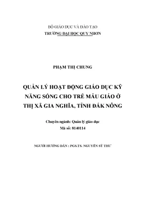 Luận văn thạc sĩ quản lý hoạt dộng giáo dục kỹ năng sống cho trẻ mẫu giáo ở thị xã gia nghĩa tỉnh đăk nông