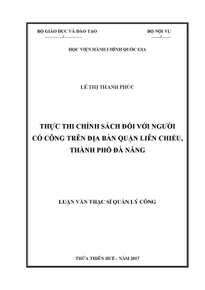 Luận văn thạc sĩ quản lý công thực thi chính sách đối với người có công trên địa bàn quận liên chiểu thành phố đà nẵng