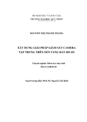 Luận văn thạc sĩ xây dựng giải pháp giám sát camera tập trung trên nền tảng bản đồ số