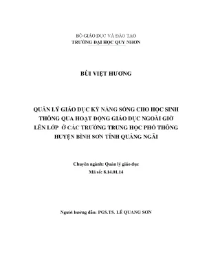 Luận văn thạc sĩ quản lý giáo dục kỹ năng sống cho học sinh thông qua hoạt động giáo dục ngoài giờ lên lớp ở các trường thpt huyện bình sơn tỉnh quảng ngãi