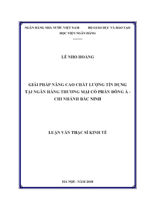 Giải pháp nâng cao chất lượng tín dụng tại ngân hàng thương mại cổ phần đông á chi nhánh bắc ninh luận văn thạc sỹ kinh tế