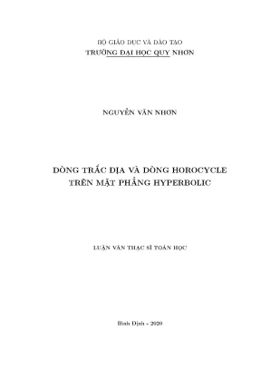 Luận văn thạc sĩ dòng trắc địa và dong horocycle trên mặt phẳng hyperbolic