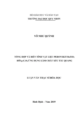 Luận văn thạc sĩ tổng hợp và biến tính vật liệu perovskit batio3 bởi g c3n4 ứng dụng làm chất xúc tác quang