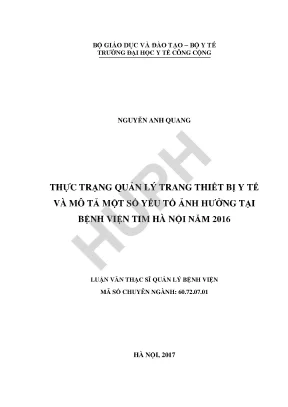 Luận văn thực trạng quản lý trang thiết bị y tế và mô tả một số yếu tố ảnh hưởng tại bệnh viện tim hà nội năm 2016