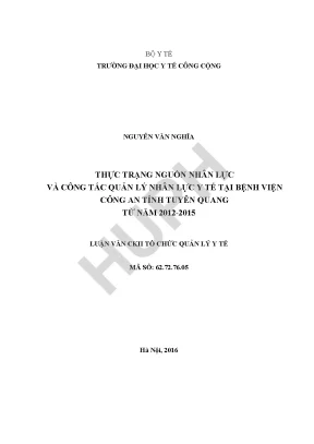 Luận văn thực trạng nguồn nhân lực và công tác quản lý nhân lực y tế tại bệnh viện công an tỉnh tuyên quang từ năm 2012 2015