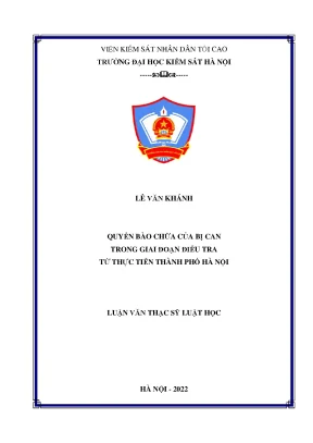 Luận văn thạc sĩ luật học quyền bào chữa của bị can trong giai đoạn điều tra từ thực tiễn thành phố hà nội