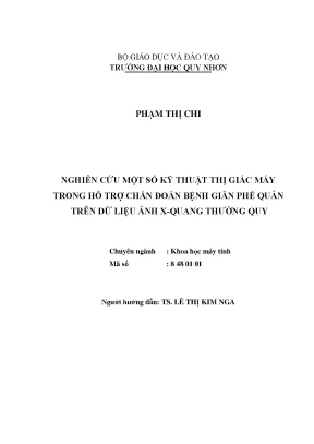 Luận văn thạc sĩ nghiên cứu một số kỹ thuật thị giác máy trong hỗ trợ chẩn đoán bệnh giãn phế quản trên dữ liệu ảnh x quang thường quy