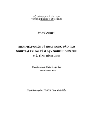 Luận văn thạc sĩ biện pháp quản lý hoạt động đào tạo nghề tại trung tâm dạy nghề huyện phù mỹ tỉnh bình định