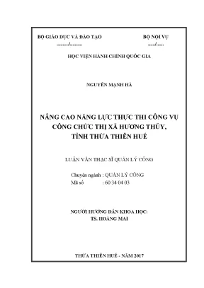 Luận văn thạc sĩ quản lý công nâng cao năng lực thực thi công vụ công chức thị xã hương thủy tỉnh thừa thiên huế