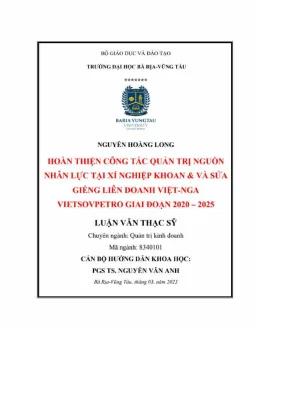 Luận văn thạc sĩ hoàn thiện công tác quản trị nguồn nhân lực tại xí nghiệp khoan và sửa giếng liên doanh việt nga vietsovpetro giai đoạn 2020 2025