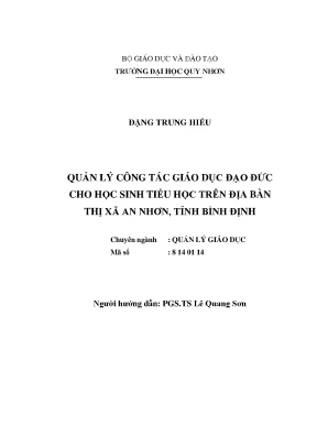 Luận văn thạc sĩ quản lý công tác giáo dục đạo đức cho học sinh tiểu học trên địa bàn thị xã an nhơn tỉnh bình định