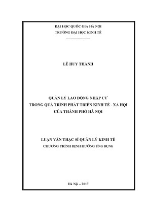 Luận văn thạc sĩ quản lý kinh tế quản lý lao động nhập cư trong quá trình phát triển kinh tế xã hội của thành phố hà nội