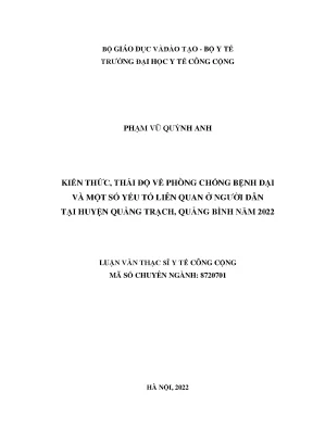Luận văn kiến thức thái độ về phòng chống bệnh dại và một số yếu tố liên quan ở người dân tại huyện quảng trạch quảng bình năm 2022