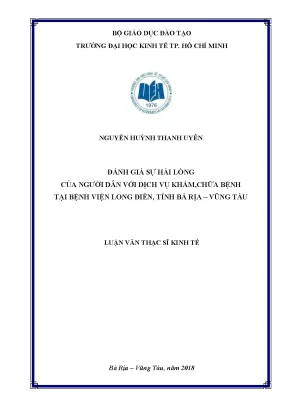 Luận văn thạc sĩ kinh tế đánh giá sự hài lòng của người dân đối với dịch vụ khám chữa bệnh tại bệnh viện huyện long điền