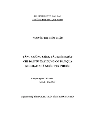 Luận văn thạc sĩ tăng cường công tác kiểm soát chi đầu tư xây dựng cơ bản qua kho bạc nhà nước tuy phước
