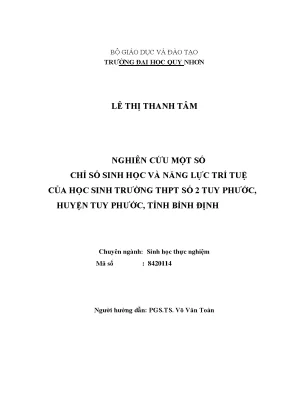 Luận văn thạc sĩ nghiên cứu một số chỉ số sinh học và năng lực trí tuệ của học sinh trường thpt số 2 tuy phước huyện tuy phước tỉnh bình định
