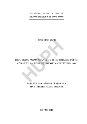 Luận văn thực trạng nguồn nhân lực y tế sự hài lòng đối với công việc tại bệnh viện đa khoa sơn tây năm 2016